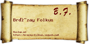 Brázay Folkus névjegykártya